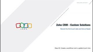 Record first touch time of leads  Zoho CRM Solutions [upl. by Mil]