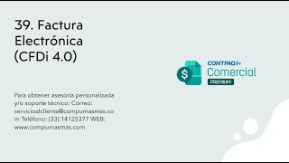 39 Curso básico Contpaqi Comercial Premium  Como hacer una Factura Electrónica CFDi 40 [upl. by Iphagenia]