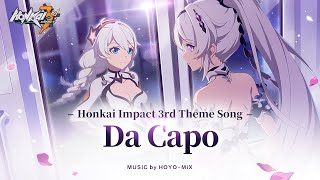 Da Capo — Honkai Impact 3rd Theme Song [upl. by Bentlee]