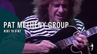 Pat Metheny Group  Here To Stay We Live Here Live in Japan [upl. by Jeraldine]