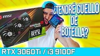 ¿ QUE ES EL CUELLO DE BOTELLA  ❗❗ RTX 3060 Ti vs Intel 9100F ❗❗ [upl. by Sivram]