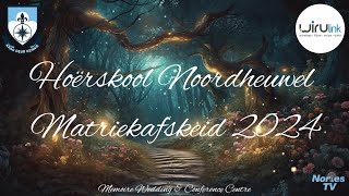 Hoërskool Noordheuwel Matriekafskeid 2024 Live Stream  20 September 2024 [upl. by Ibrad]