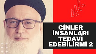 Cinler İnsanları Tedavi Edebilir mi 2  Abdullah Erkan Ahıskalı [upl. by Ignatia358]