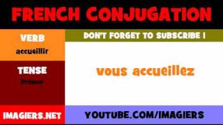 FRENCH CONJUGATION  accueillir  Présent [upl. by Burlie824]