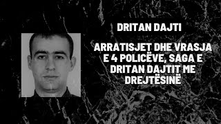 Nga student juridiku në vrasësArratisjet dhe vrasja e 4 policëve Kush është Dritan Dajti [upl. by Anekahs]