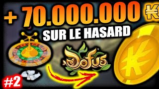 INVESTISSEMENT DE  70 MILLIONS DE KAMAS SUR MA CHANCE  DOFUS [upl. by Gilbertson658]