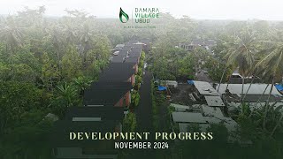 Progress Pembangunan Damara Village Ubud Alaya Collection November 2024 [upl. by Alicirp]