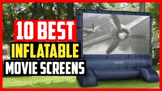 ✅Top 10 Best Inflatable Movie Screens in 2024 Reviews [upl. by Alonzo50]