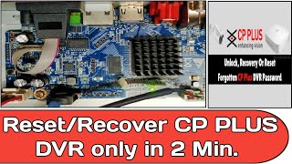 CP Plus DVR Password Reset  How to Reset CP Plus DVR Password  How to Recover CP Plus DVR Password [upl. by Lucila]