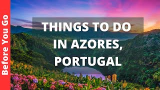 Azores Portugal Travel Guide 14 BEST Things To Do In Azores Islands [upl. by Anirtruc991]