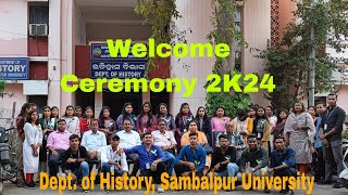 Welcome Ceremony 2K24 Dept of History Sambalpur University Jyoti Vihar [upl. by Idou831]