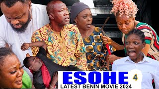 ESOHE PART 4 LATEST BENIN MOVIE NIGERIA NOLLYWOOD MOVIES 2024 [upl. by Nnylirej80]