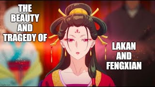 The Tragedy of Lakan and Fengxian [upl. by Aehtna]