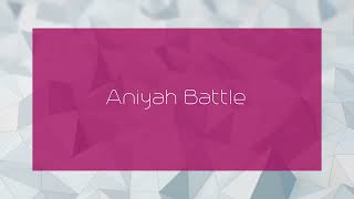 Aniyah Battle  appearance [upl. by O'Donoghue247]