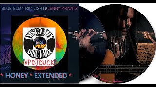 Lenny Kravitz  Honey New Disco Mix Version VP Dj Duck [upl. by Gerkman]