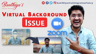 Zoom Virtual Background Issue  Zoom Virtual Background Not Working  Hindi [upl. by Quint]