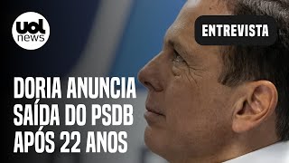 Doria anuncia desfiliação do PSDB Cumpri minha missão política e partidária [upl. by Odo]