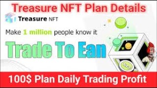 Treasure NFT Plan Revealed Unlock Shocking Benefits TreasureNFT [upl. by Fasa639]