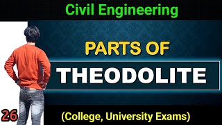 Parts of Theodolite in basic civil Engineering rgpv first year  civil rgpv [upl. by Jos]