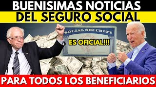 APROBADO BUENÍSIMAS NOTICIAS DEL SEGURO SOCIAL PARA TODOS LOS BENEFICIARIOS [upl. by Robinson]