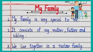 10 Lines on My Family  My Family Essay for School Students  My Family Essay in English  Essay [upl. by Brentt]