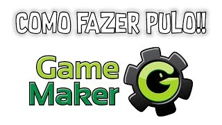 Game Maker  Como fazer pulo [upl. by Lansing676]