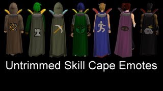 Skills  Untrimmed Skill Capes Part 3 [upl. by Bathsheb]