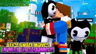 Minecraft ALICE ANGEL DUMPS BENDY amp MOVES IN WITH LITTLE DONNY [upl. by Liagabba]