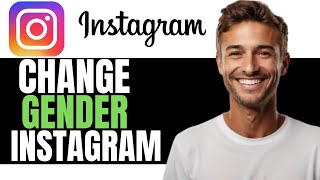 NEW HOW TO CHANGE GENDER ON INSTAGRAM 2024  COMPLETE GUIDE [upl. by Stickney]