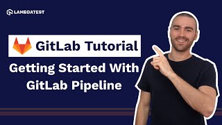 What Is GitLab Pipeline  How To Create GitLab Pipeline  GitLab Tutorial For Beginners  Part V [upl. by Ricard694]