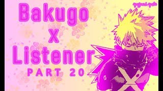 Bakugou x Listener p20 ASMR My Hero Academia Spicy Ver [upl. by Buerger]