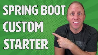 How to create your own custom Spring Boot Starter [upl. by Ahsiugal308]