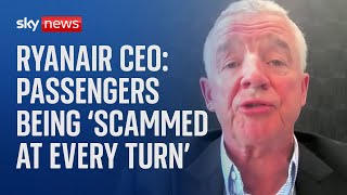 Ryanair CEO says airline passengers being scammed by OTA pirates [upl. by Jessa]