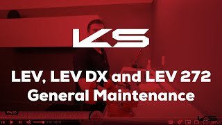 KS LEV LEV DX and LEV 272 General Maintenance [upl. by Attiuqihc]