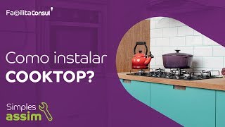 Como instalar cooktop  Facilita Consul [upl. by Caddaric]