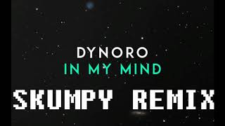 Dynoro amp Gigi DAgostino  In My Mind Skumpy Remix [upl. by Whitelaw]