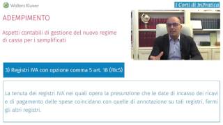 Aspetti contabili del nuovo regime di cassa per i semplificati  Adempimento [upl. by Antonella]