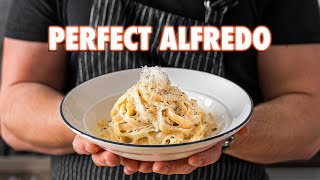 Making The Perfect Fettuccine Alfredo 3 Ways [upl. by Enilrahc399]