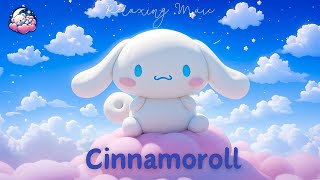 Sleep Instantly with Cinnamoroll  Healing of Stress and Depressive States Beat Insomnia🌙 4K [upl. by Cyrus]