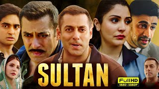 Sultan Full Movie Full Movie In Hindi Facts amp Review  Salman Khan Anushka Sharma Randeep Hooda [upl. by Vary723]