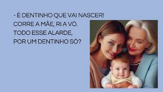 NASCEU UM DENTINHO [upl. by Devora]