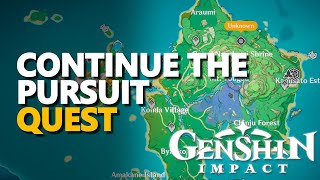 Continue the pursuit Genshin Impact [upl. by Ricard]