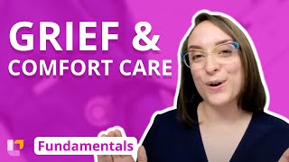 Stages and Types of Grief Types of Comfort Care  Fundamentals of Nursing  LevelUpRN [upl. by Alithia]