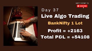 Live Algo Trading with Tradetron  Day 37  Banknifty 1 Lot Intraday [upl. by Liamaj]