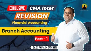 CMA Inter Super Revision  Financial Accounting Branch Part 1  CA Avinash Sancheti [upl. by Nived]