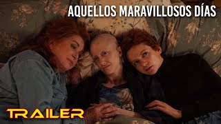 Aquellos maravillosos días  Tráiler español [upl. by Sarazen]