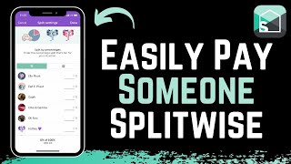 How to Pay Someone on Splitwise [upl. by Natehc]