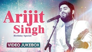 Happy Birthday Arijit Singh  Best Of Arijit Singh  Romantic Bollywood Songs  Eros Now [upl. by Aronas]