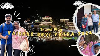 VLOG Family Trip To Vaishno Devi 🙏  Full Detail Vlog  Travel Bookings Hotels and More 💞 [upl. by Ammon]