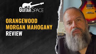 Orangewood Morgan Mahogany Review  Demo [upl. by Eiclehc]